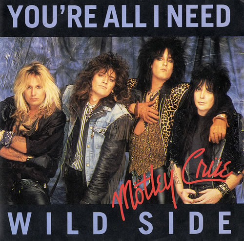 Motley Crue You're All I Need UK 7 Motley Crue You're All I Need UK 7